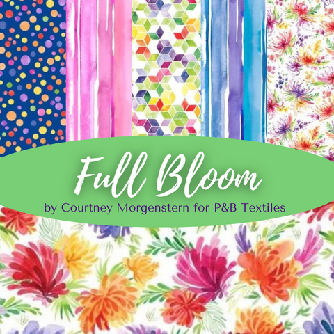 Full Bloom by Courtney Morgenstern for P&B Textiles