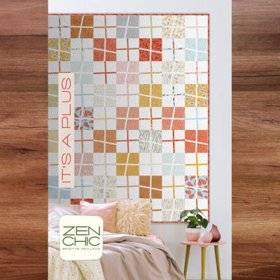 Zen Chic - It's A Plus Quilt Pattern