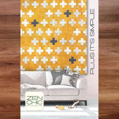 Zen Chic - Plus It's Simple Quilt Pattern