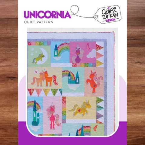 Claire Turpin Design - Unicornia Applique Quilt Pattern