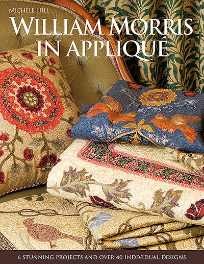 William Morris in Applique by Michelle Hill