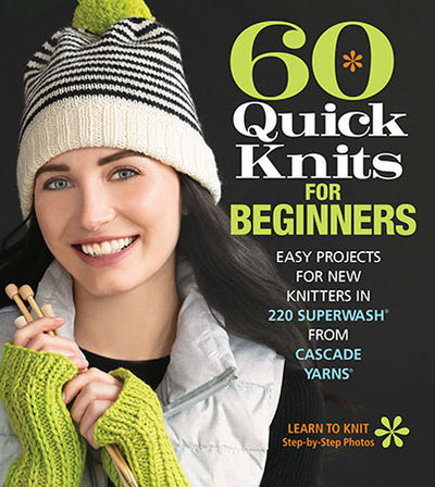 60 Quick knits for Beginners