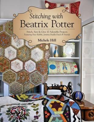 Stitching with Beatrix Potter - Limited Edition