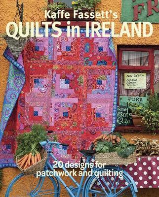 Quilts in Ireland - by Kaffe Fassett