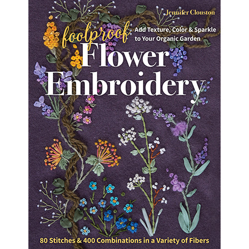 Foolproof Flower Emroidery by Jennifer Clouston