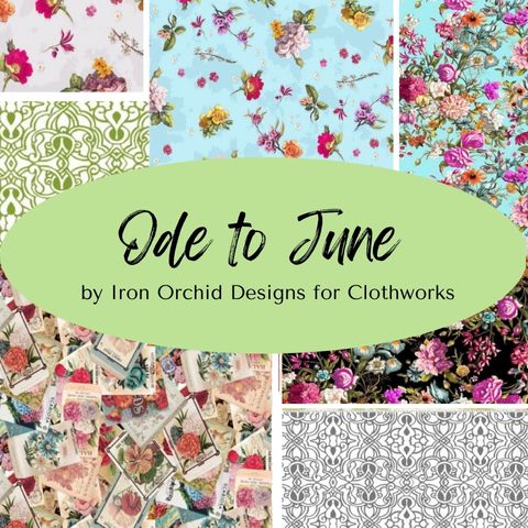 Ode to June by Iron Orchid Designs for Clothworks