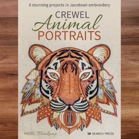 Crewel Animal Portraits: 6 Stunning Projects in Jacobean Embroidery