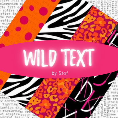 Wild Text by Stof
