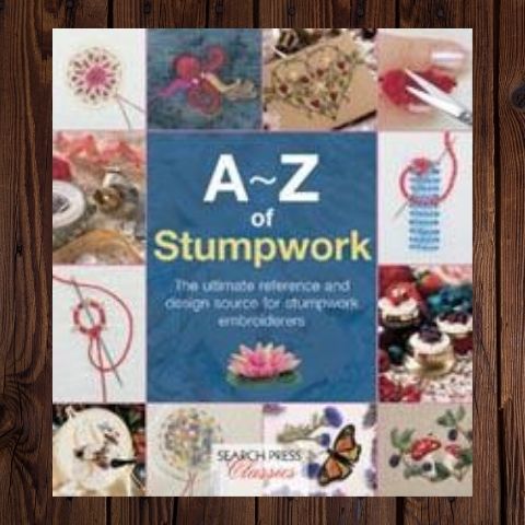 A - Z of Stumpwork