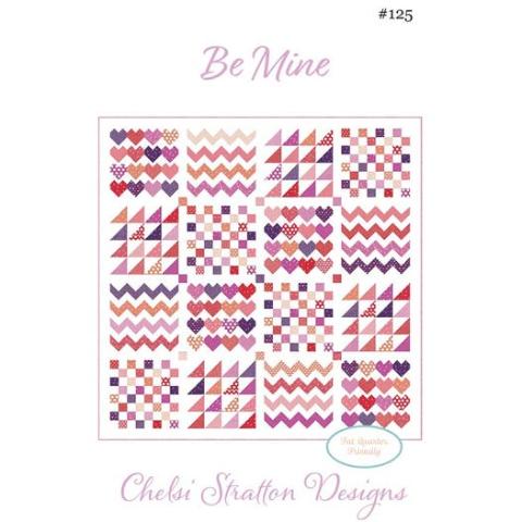 Be Mine quilt pattern by Chelsi Stratton Designs