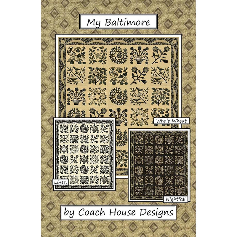 My Baltimore - pattern  by Coach House Designs for Kathy Schmitz for Moda Fabrics